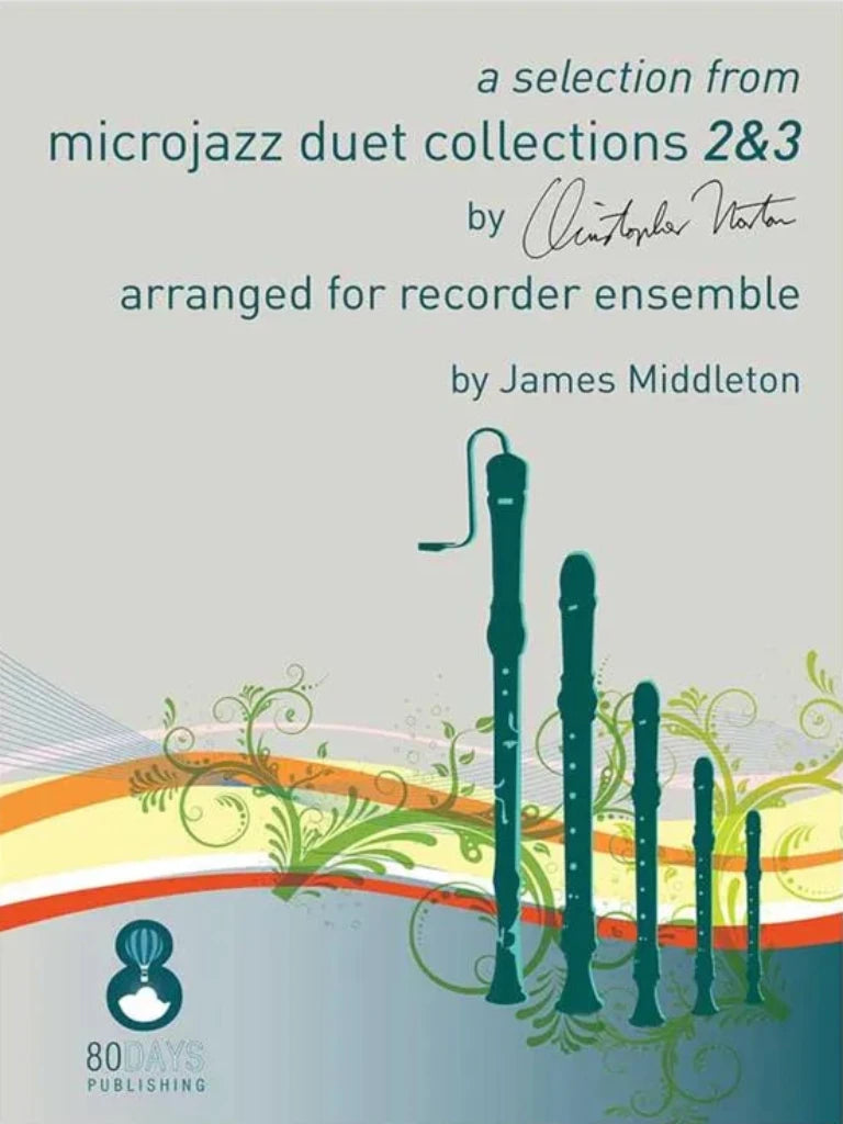 Selection From Microjazz Duet Collections 2 and 3 for Recorder Ensemble