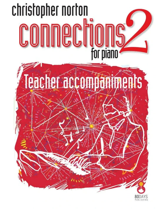 Connections 2 for Piano (Teacher Accompaniments)